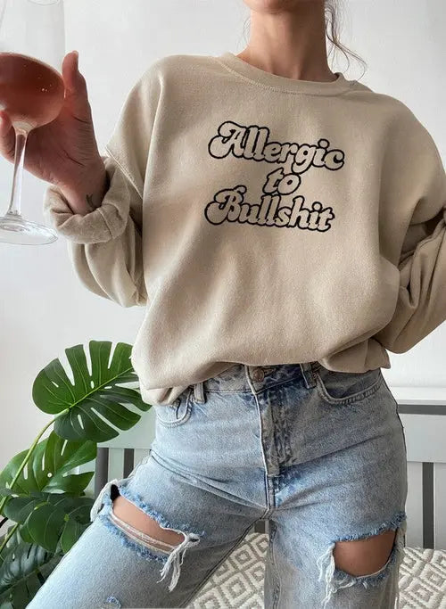 Allergic to Bullshit Sweat Shirt Beige / Small My Store